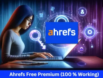 Unlocking Ahrefs Premium: Get Ahrefs Premium Accounts [100% Free]